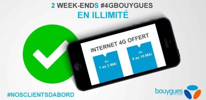 2 weekend en 3G / 4G illimitées offerts par Bouygues